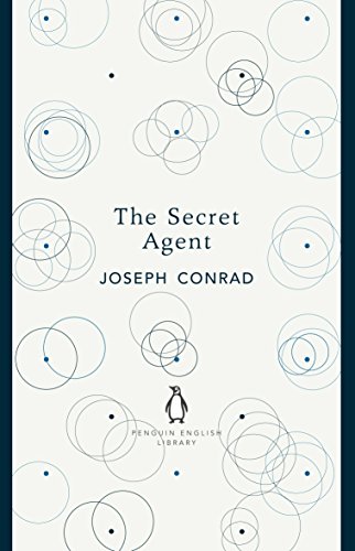 The Secret Agent: Joseph Conrad (The Penguin English Library)
